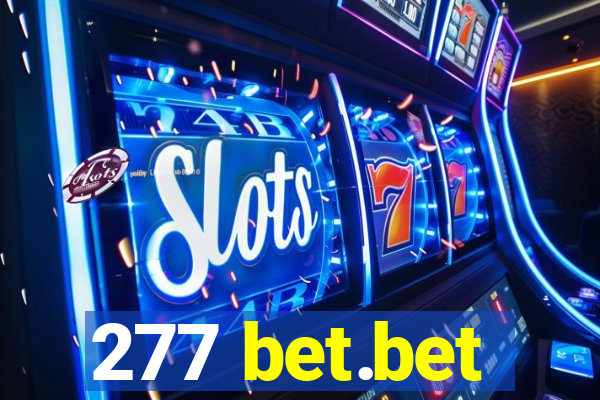 277 bet.bet